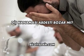 Diş Kanaması Abdesti Bozar mı?