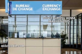 Döviz Bürosu Açma Maliyeti 2025