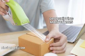 Dropshipping Maliyeti 2025