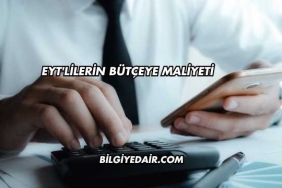 EYT'lilerin Bütçeye Maliyeti