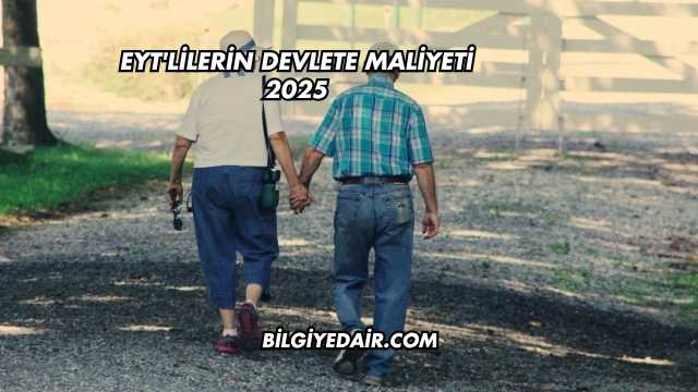 EYT'lilerin Devlete Maliyeti 2025