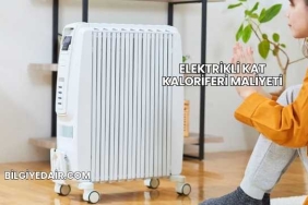 Elektrikli Kat Kaloriferi Maliyeti