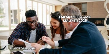 Emlak Ofisi Açma Maliyeti 2025