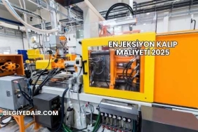 Enjeksiyon Kalıp Maliyeti 2025