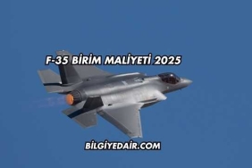 F-35 Birim Maliyeti 2025