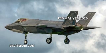 F35 Maliyeti 2025