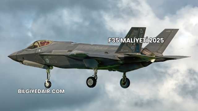 F35 Maliyeti 2025
