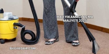 Halı Yıkamacı Açma Maliyeti 2025