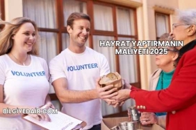 Hayrat Yaptırmanın Maliyeti 2025