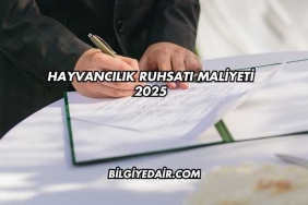 Hayvancılık Ruhsatı Maliyeti 2025