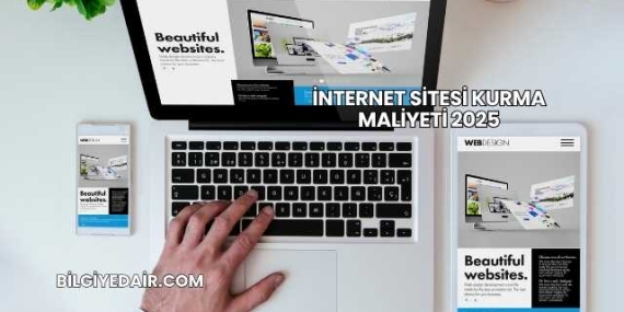 İnternet Sitesi Kurma Maliyeti 2025
