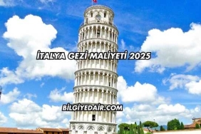 İtalya Gezi Maliyeti 2025