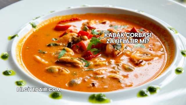 Kabak Çorbası Zayıflatır mı?