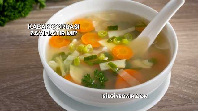 Kabak Çorbası Zayıflatır mı?