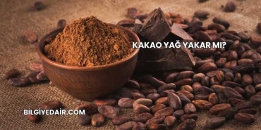Kakao Yağ Yakar mı?