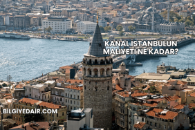 Kanal İstanbulun Maliyeti Ne Kadar?
