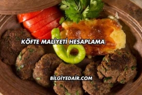 Köfte Maliyeti Hesaplama