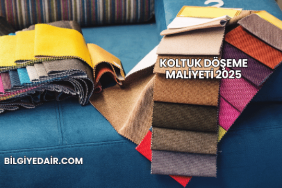 Koltuk Döşeme Maliyeti 2025