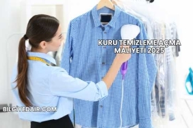 Kuru Temizleme Açma Maliyeti 2025