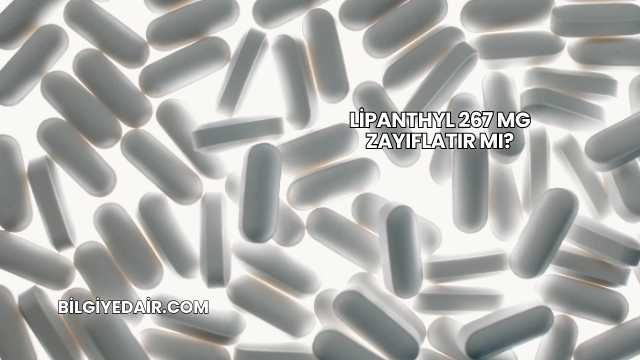 Lipanthyl 267 Mg Zayıflatır mı?