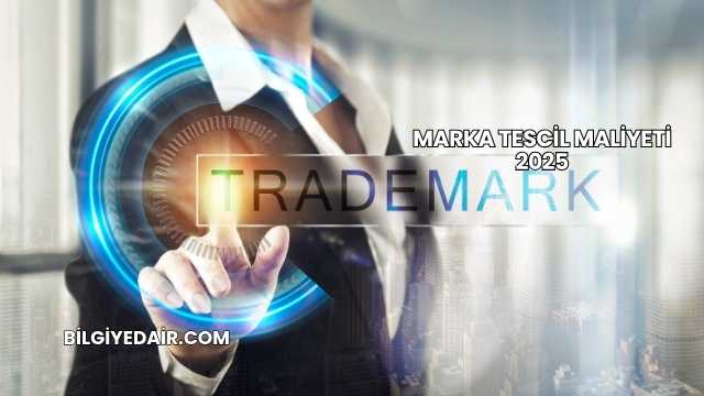Marka Tescil Maliyeti 2025