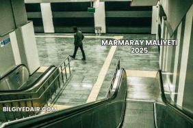 Marmaray Maliyeti 2025
