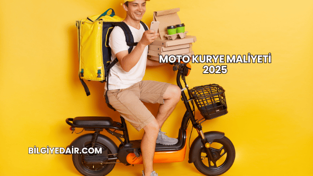 Moto Kurye Maliyeti 2025