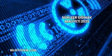 Nükleer Sığınak Maliyeti 2025