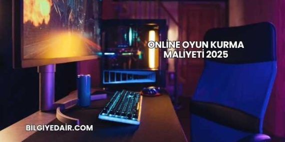 Online Oyun Kurma Maliyeti 2025