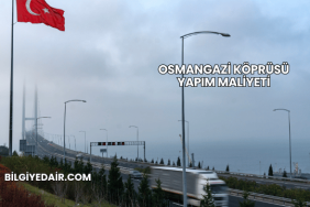 Osmangazi Köprüsü Yapım Maliyeti