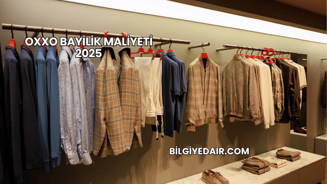 Oxxo Bayilik Maliyeti 2025