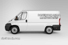 Panelvan Açma Maliyeti 2025