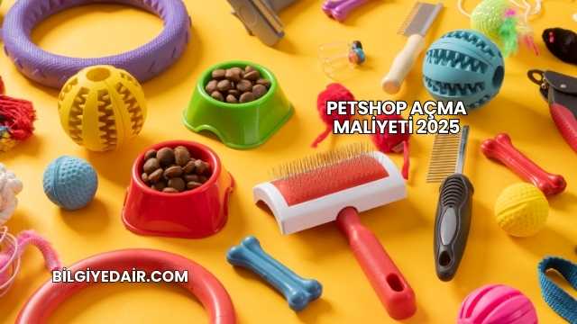 Petshop Açma Maliyeti 2025