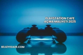 Playstation Cafe Açma Maliyeti 2025