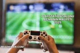 Playstation Salonu Açmanın Maliyeti 2025