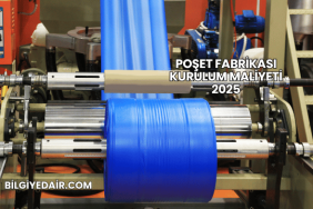 Poşet Fabrikası Kurulum Maliyeti 2025