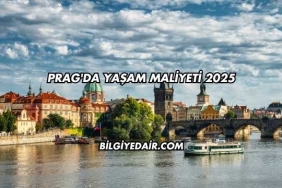 Prag'da Yaşam Maliyeti 2025