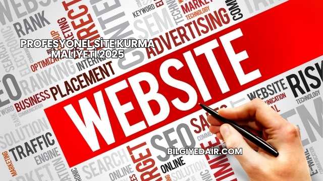 Profesyonel Site Kurma Maliyeti 2025