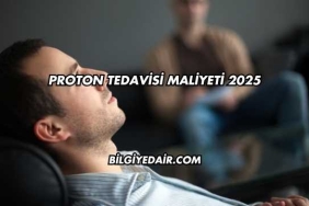 Proton Tedavisi Maliyeti 2025