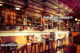 Pub Açma Maliyeti 2025