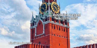 Rusya'da Yaşam Maliyeti 2025