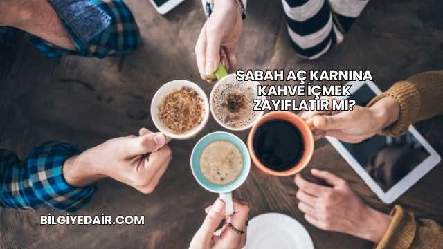 Sabah Aç Karnına Kahve İçmek Zayıflatır mı?