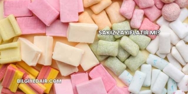 Sakız Zayıflatır mı?