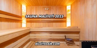 Sauna Maliyeti 2025