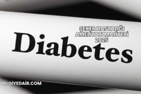 Şeker Hastalığı Ameliyatı Maliyeti 2025