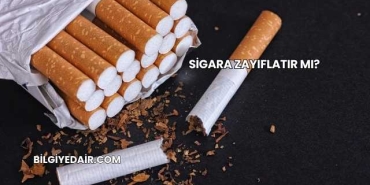Sigara Zayıflatır mı?