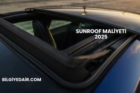 Sunroof Maliyeti 2025