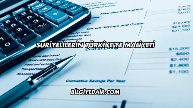 Suriyelilerin Türkiye'ye Maliyeti