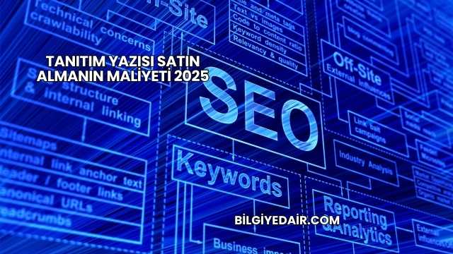 Tanıtım Yazısı Satın Almanın Maliyeti 2025