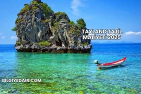 Tayland Tatil Maliyeti 2025